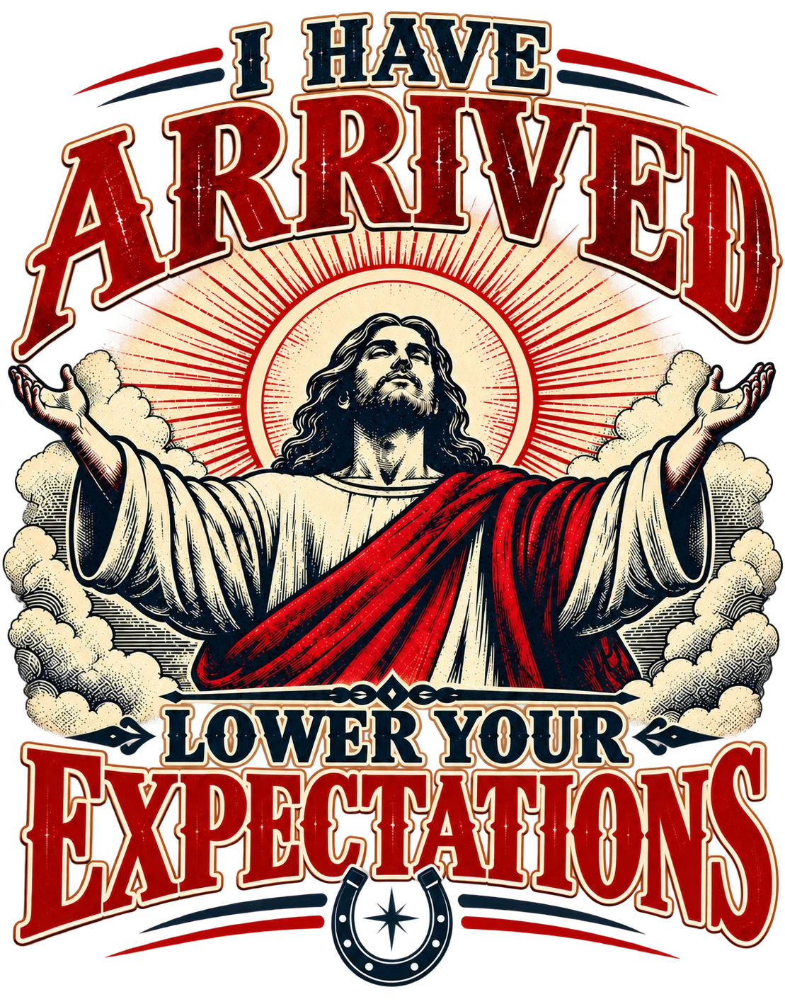 I HAVE ARRIVED, LOWER YOUR EXPECTATIONS original Ars Belli artwork